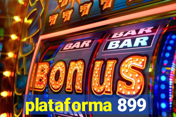 plataforma 899